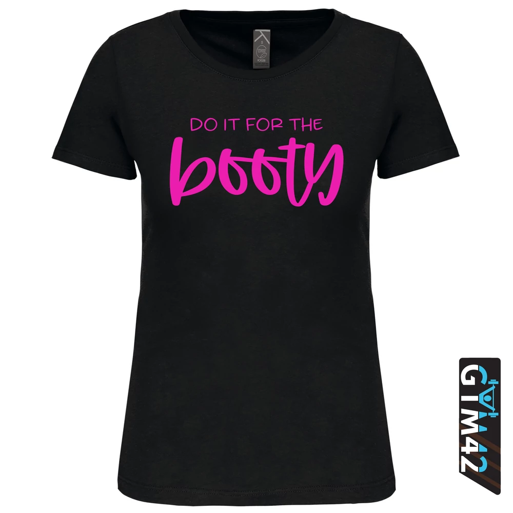 Do it for the booty női rövid ujjú felső