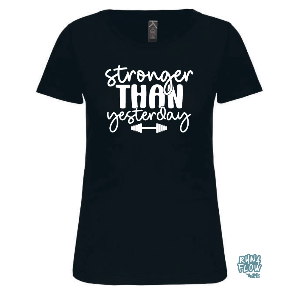 Stronger than yesterday női rövid ujjú pamut felső