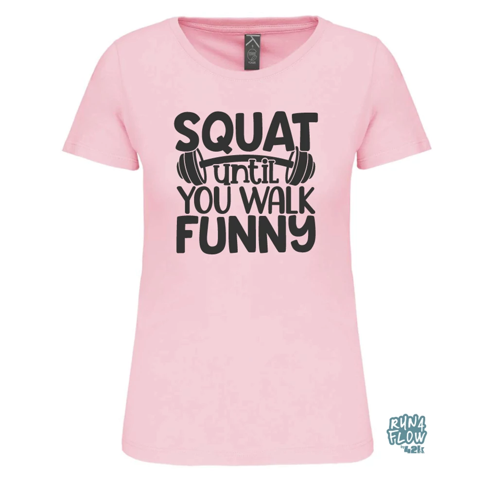 Squat until you walk funny női rövid ujjú pamut felső