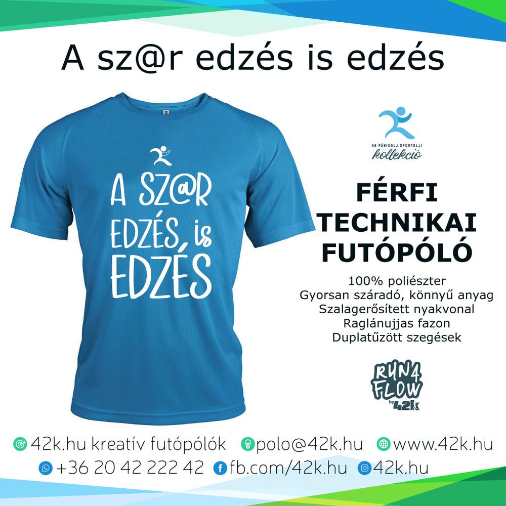 A szar edzés is edzés férfi póló