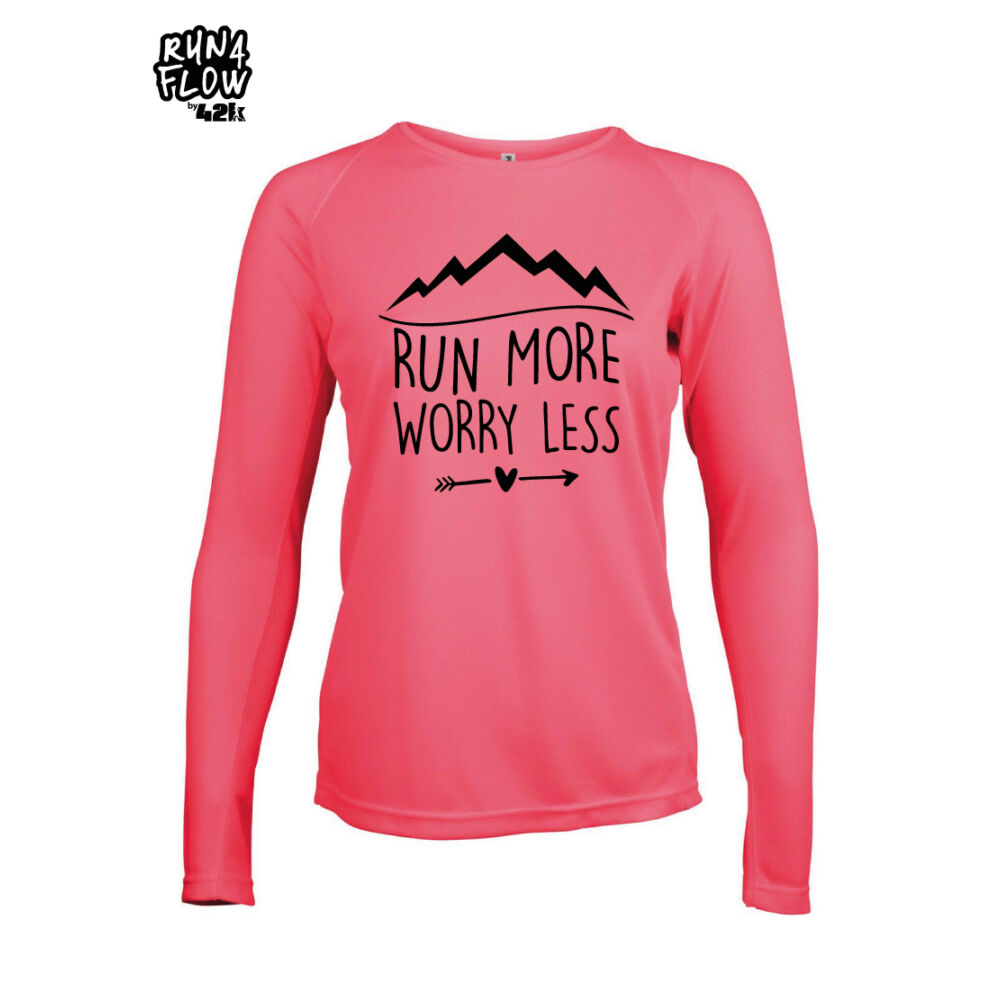 Run more, worry less - női hosszú ujjú póló