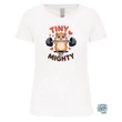 Tiny but mighty női rövid ujjú pamut felső