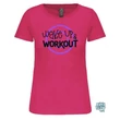 Wake up and workout női rövid ujjú pamut felső