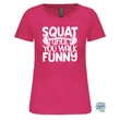 Squat until you walk funny női rövid ujjú pamut felső