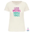 Less drama, more yoga női rövid ujjú pamut felső