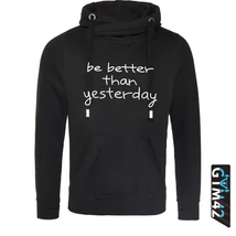 Be better than yesterday női keresztnyakú pulcsi