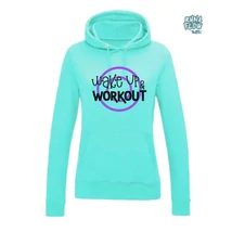 Wake up and workout női kapucnis pulcsi